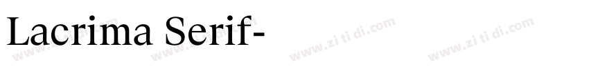 Lacrima Serif字体转换